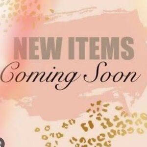 More items being added in the next couple days